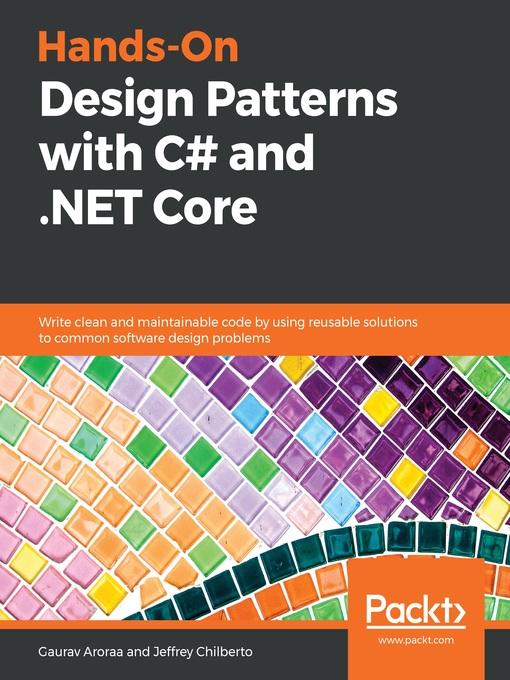 Title details for Hands-On Design Patterns with C# and .NET Core by Gaurav Aroraa - Wait list